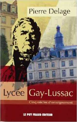 Lycée Gay-Lussac : cinq siècles d'enseignement