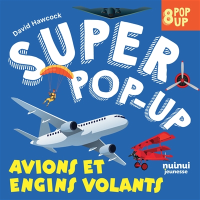 Avions et engins volants : 8 pop-up