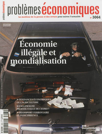 Problèmes économiques, n° 3064. Economie illégale et mondialisation