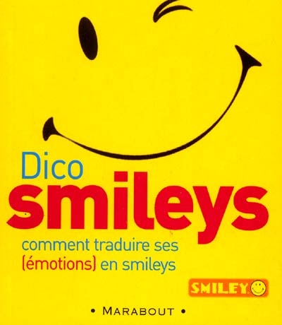 Dico smileys : comment traduire ses émotions en smileys