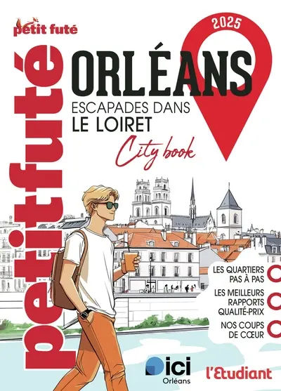 Orléans : escapades dans le Loiret : 2025