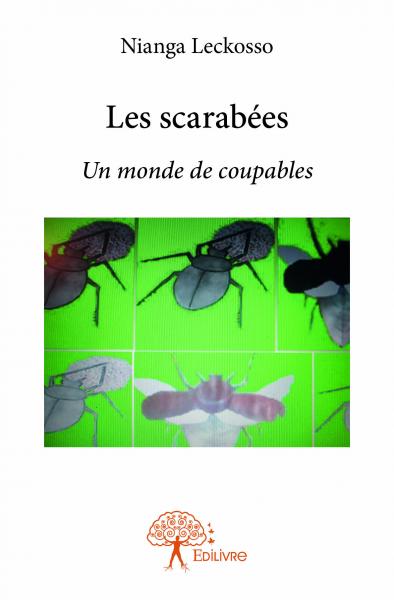 Les scarabées : Un monde de coupables