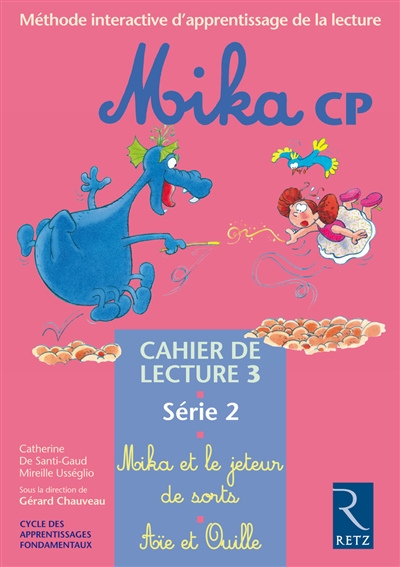 Mika CP : cahier de lecture 3, série 2