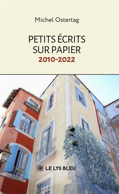 Petits écrits sur papier :...