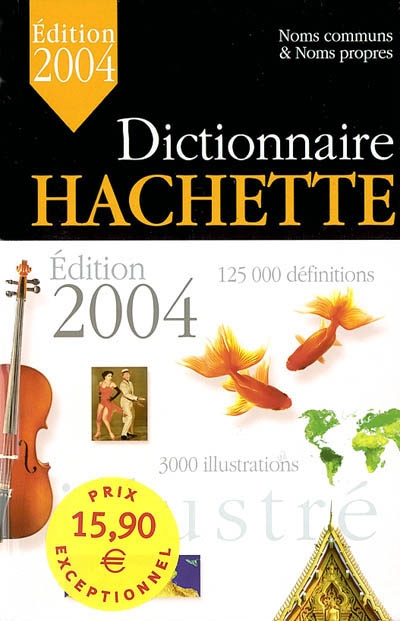 Dictionnaire Hachette : noms communs & noms propres