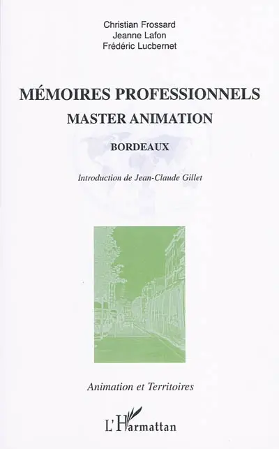 Mémoires professionnels, master animation : Bordeaux