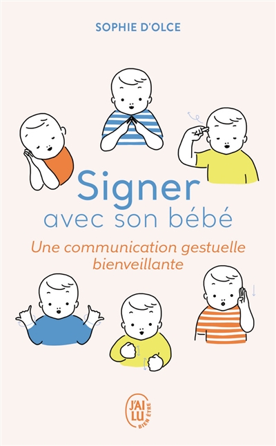 Signer avec son bébé : une communication gestuelle bienveillante