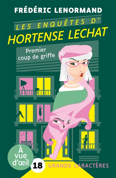 Les enquêtes d'Hortense Lechat. Premier coup de griffe