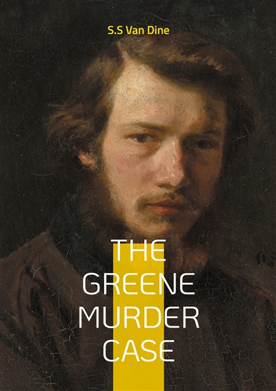 The Greene Murder Case :...