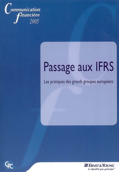 Passage aux IFRS : les pratiques des grands groupes européens