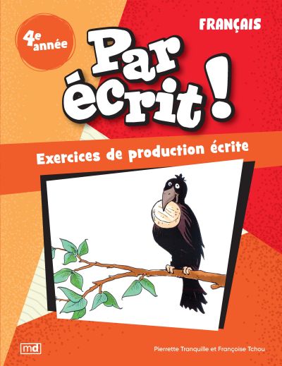 Par écrit ! - Français, 4e année