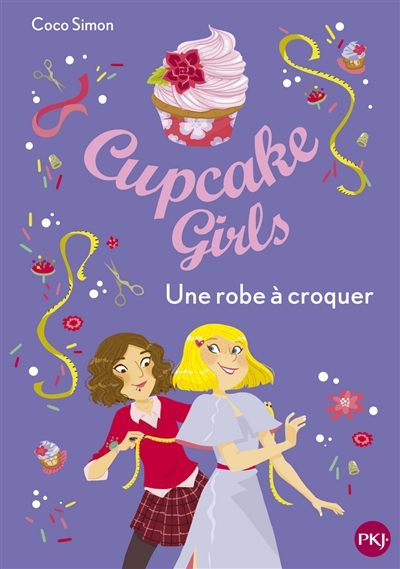 Cupcake girls. Vol. 22. Une robe à croquer