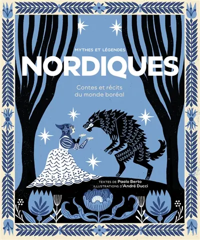 Mythes et légendes nordiques : contes et récits du monde boréal