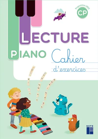 Lecture piano CP : cahier d'exercices : programmes 2025