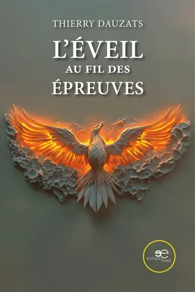 L'éveil au fil des épreuves