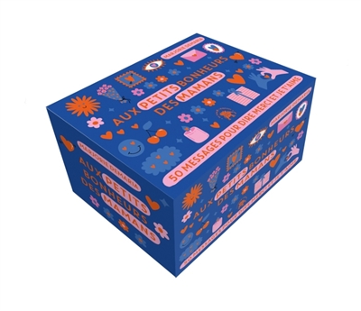 Aux petits bonheurs des mamans : 50 messages pour dire merci et je t'aime