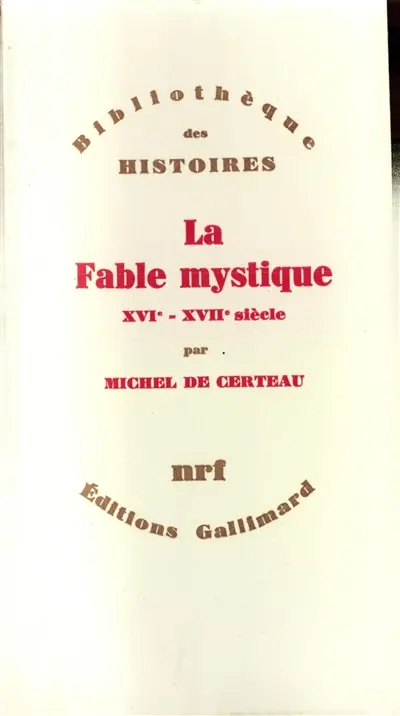 La fable mystique (XVIe-XVIIe siècle)