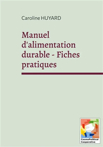 Manuel d'alimentation durable : Fiches pratiques
