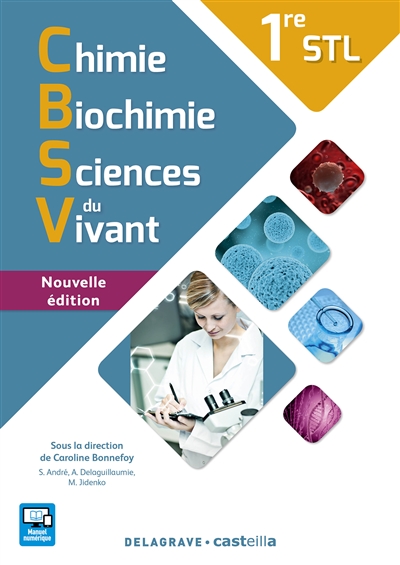 Chimie, biochimie, sciences du vivant 1re STL