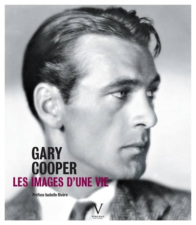 Gary Cooper : les images d'une vie