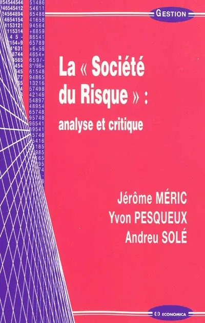 La société du risque : analyse et critique