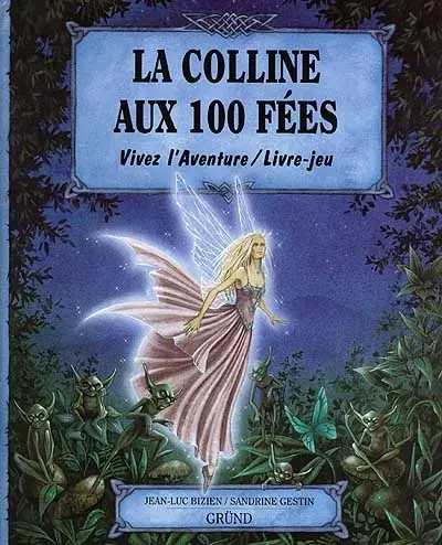 La colline aux 100 fées