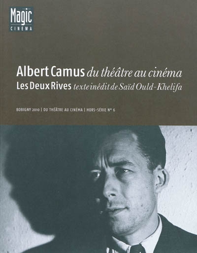 Albert Camus : du théâtre au cinéma. Les deux rives