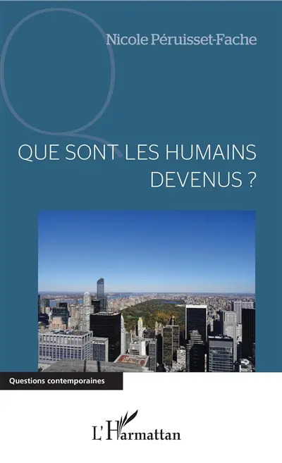 Que sont les humains devenus ?