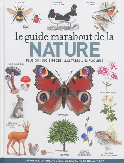 Le grand livre Marabout de la nature : 1.500 espèces à reconnaître