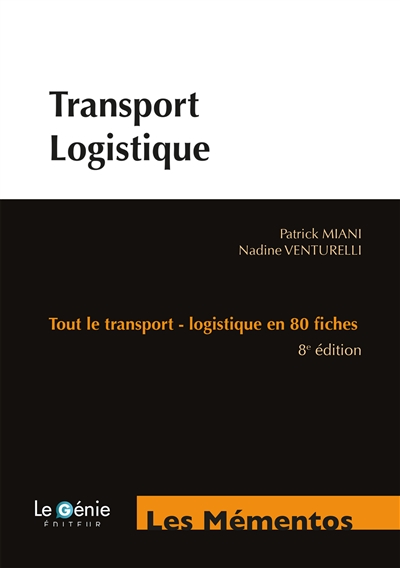 Transport-logistique : tout le transport-logistique en 80 fiches