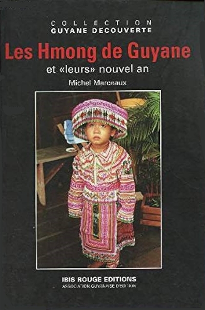 Les Hmong de Guyane et leurs nouvel an