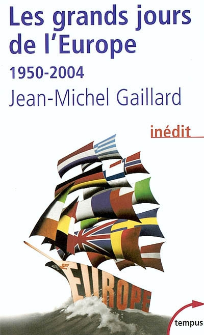 Les grands jours de l'Europe : 1950-2004