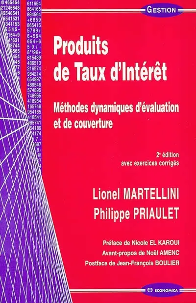 Produits de taux d'intérêt : méthodes dynamiques d'évaluation et de couverture : avec exercices corrigés