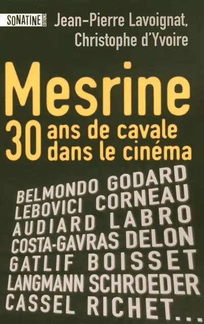 Mesrine : 30 ans de cavale dans le cinéma