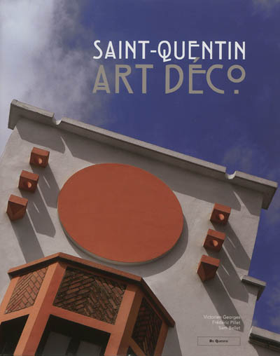 Saint-Quentin, Art déco