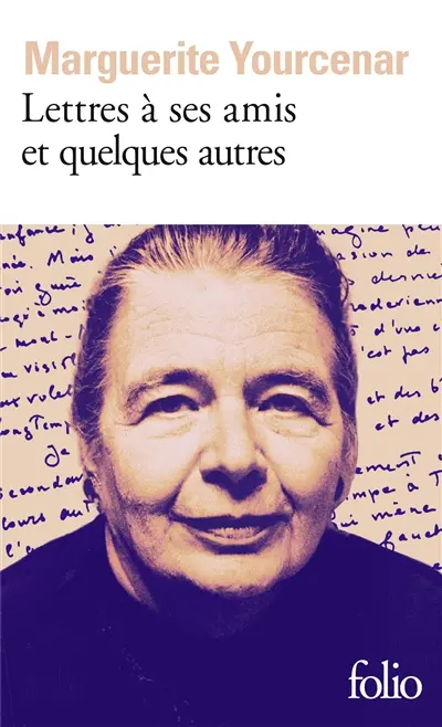 Lettres à ses amis et quelques autres