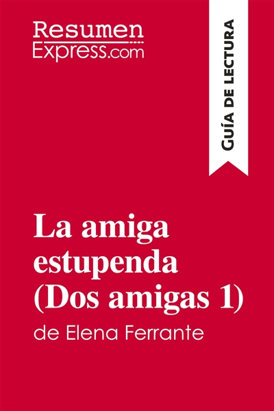 La amiga estupenda (Dos...
