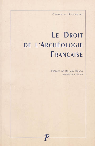 le droit de l'archéologie française