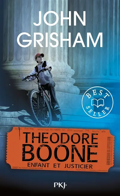 Theodore Boone. Enfant et justicier