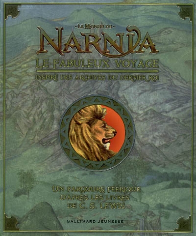 Le monde de Narnia: le Fabuleux Voyage