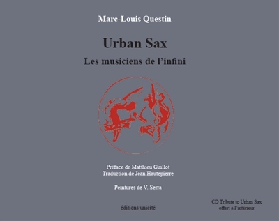 Urban Sax : les musiciens de l'infini