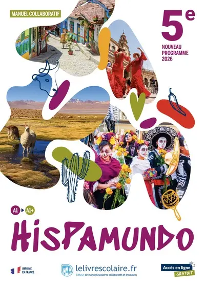 Hispamundo 5e, A1-A1+ : manuel collaboratif : nouveau programme 2026
