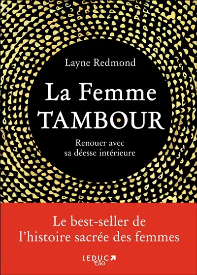La femme-tambour : renouer avec sa déesse intérieure