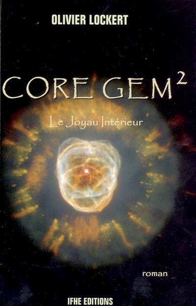 Core Gem. Vol. 2. Le joyau intérieur