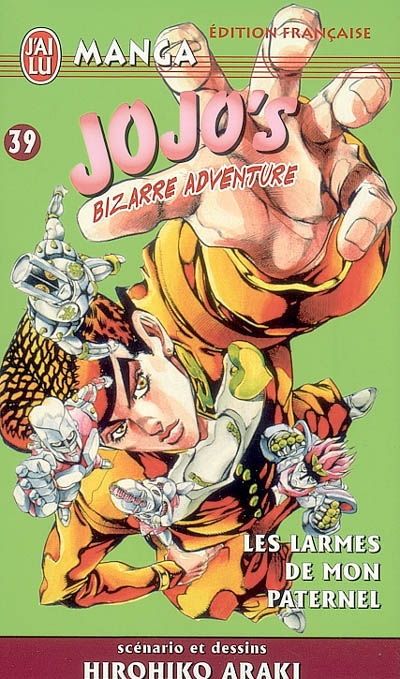 Jojo's bizarre adventure. Vol. 39. Les larmes de mon paternel