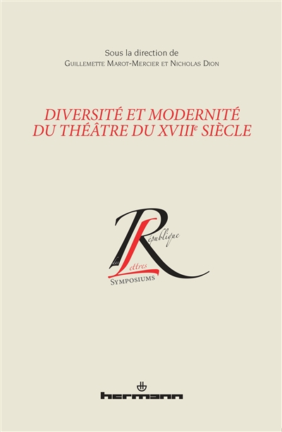 Diversité et modernité du théâtre du XVIIIe siècle