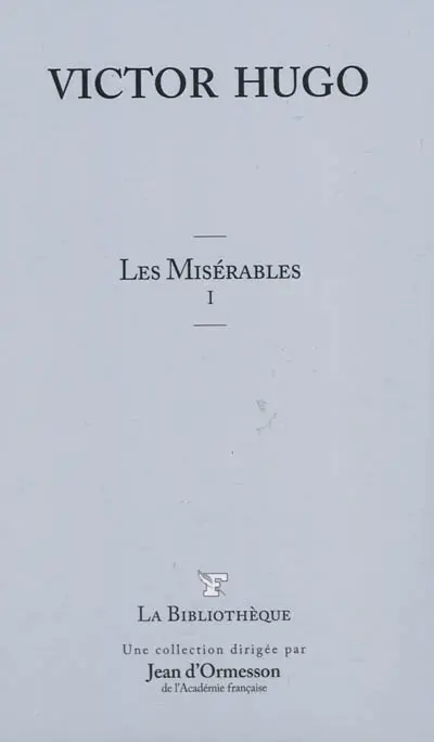Les misérables. Vol. 1
