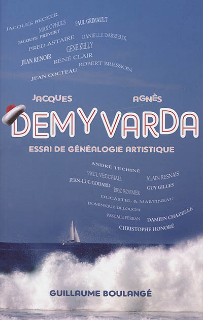 Jacques Demy, Agnès Varda : essai de généalogie artistique