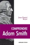 Comprendre Adam Smith