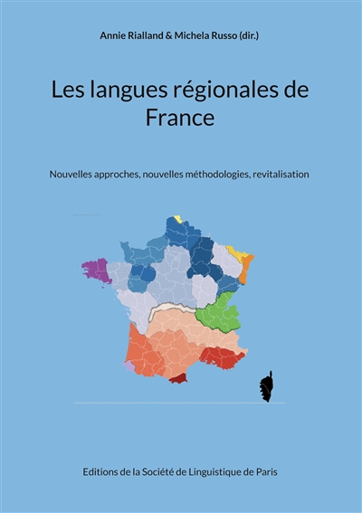 Les langues régionales de France : Nouvelles approches, nouvelles méthodologies, revitalisation